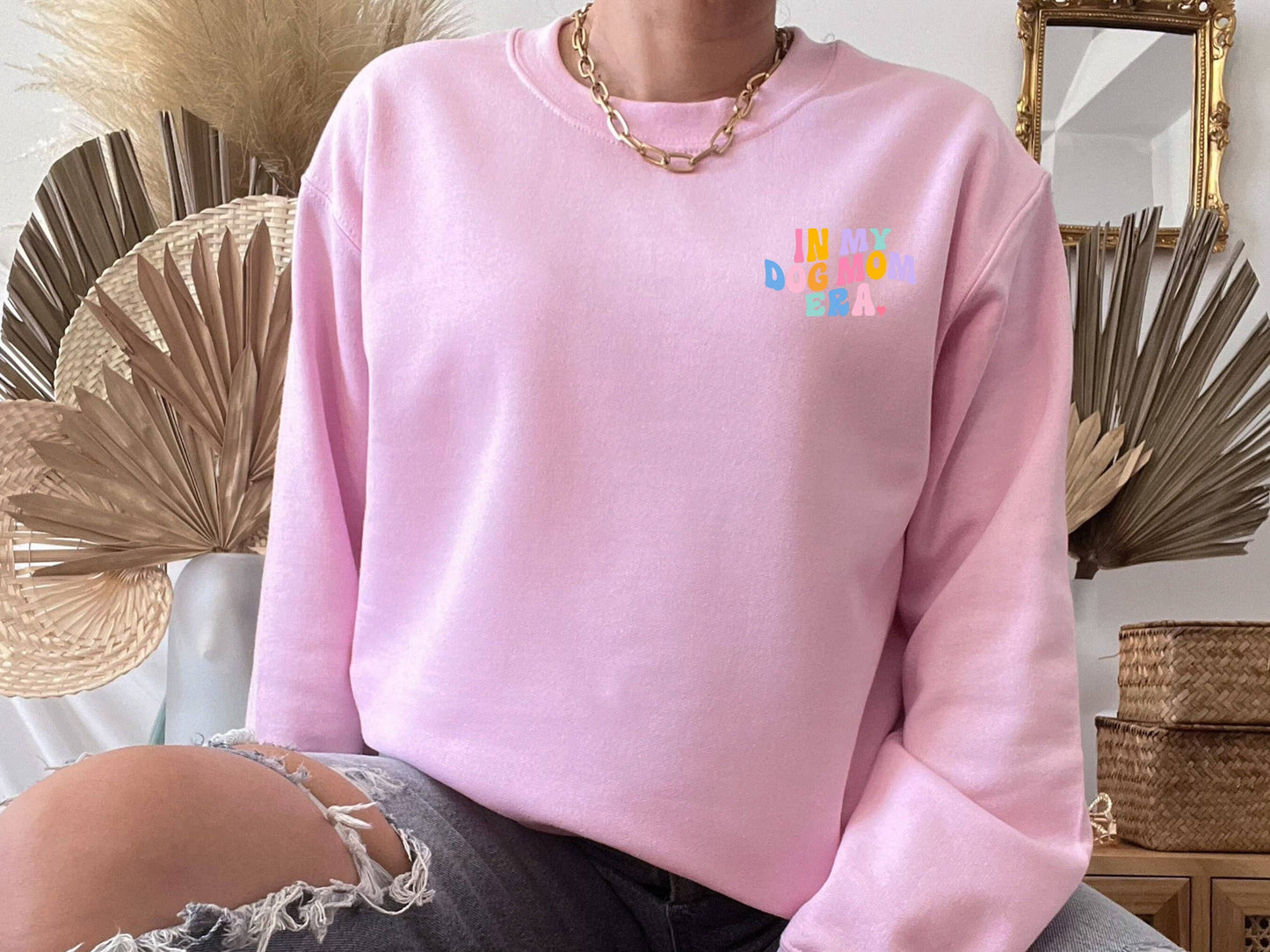 In My Dog Mom Era, Dog Mom Sweatshirt