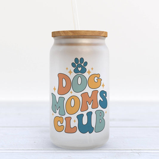 Dog Moms Club Glass Can Tumbler, Funny Dog Mom Gift